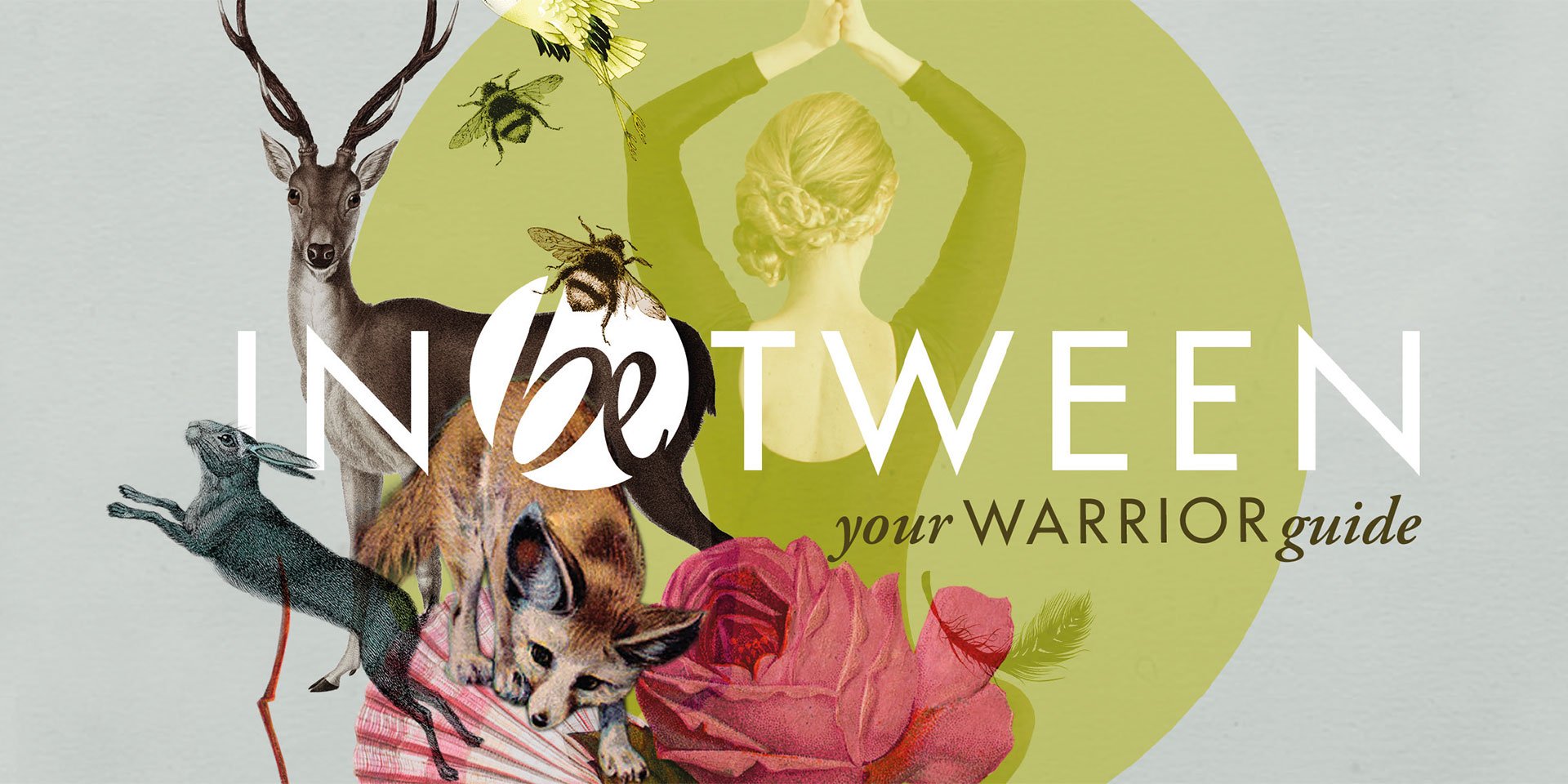 Inbetween Book cover art with woman in yoga pose, stags, foxes, roses, bees and a hare